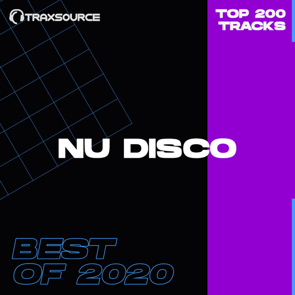 Traxsource Top 200 Nu Disco Best Of 2020